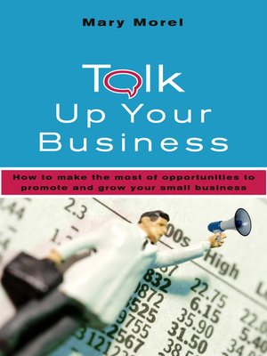 cover image of Talk Up Your Business